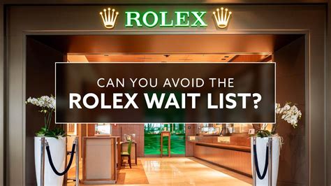 rolex waiting list 2020|rolex wait times 2024.